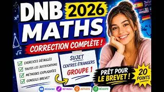 Miniature : CORRECTION COMPLÈTE DNB MATHS 2026 – CENTRES ÉTRANGERS GROUPE 1