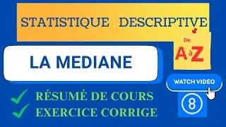 Miniature : ✅(8) Cours + Exercice Corrigé : La médiane; COMMENT LA CALCULER ET L’INTERPRÉTER ?