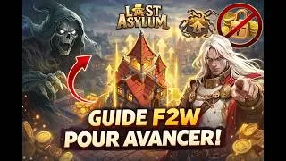 Miniature : The Last Asylum Plague GUIDE F2W COMPLET : Progresser VITE SANS Payer !