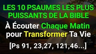 Miniature : LES 10 PSAUMES LES PLUS PUISSANTS DE LA BIBLE – À Écouter Chaque Matin pour Transformer Ta Vie