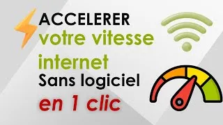 Miniature : Accélérer la vitesse de connexion internet sans logiciel
