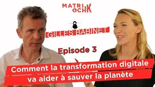 Miniature : Gilles Babinet : Comment la transformation digitale va aider à sauver la planète (3/3)