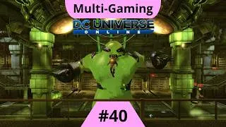Miniature : DCUO | LP2 Villain | #40 | Main du Condamné : Vite fait, mal fait