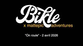 Miniature : "On roule" - Bikle x mattepicadventures 2 avril 2026