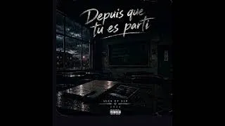 Miniature : DeaconShow - Depuis que tu es parti