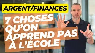 Miniature : Argent - 7 choses qu'on apprend pas à l'école