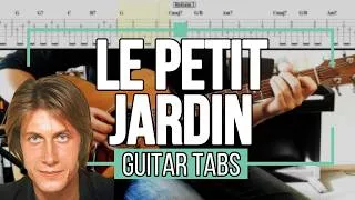 Miniature : Le petit jardin - Jacques Dutronc [ Guitare Tabs ]