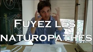 Miniature : Fuyez les naturopathes !
