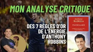 Miniature : Mon analyse CRITIQUE des 7 règles d'Or de l'énergie d'Anthony Robbins