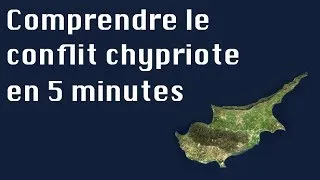 Miniature : COMPRENDRE EN 5 MINUTES #1 : Le conflit chypriote