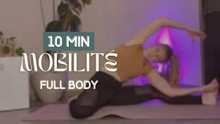 Miniature : 🔥 10 Min de Mobilité Full Body : Deviens Plus Souple et Évite les Douleurs !