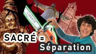 Miniature : Comment le SACRÉ nous SÉPARE ?