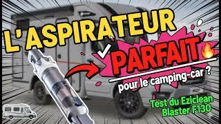 Miniature : UN ASPIRATEUR PARFAIT POUR LE CAMPING-CAR:  EZICLEAN BLASTER F130