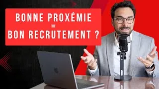 Miniature : Pourquoi tu dois utiliser la Proxémie dans ton recrutement
