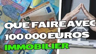Miniature : Que faire avec 100 000 € dans l'immobilier locatif ?
