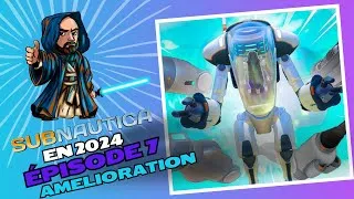 Miniature : SUBNAUTICA EN 2024 épisode 7 : On améliore la Prawn et le Cyclops