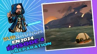 Miniature : SUBNAUTICA EN 2024 épisode 4 : On se prépare a explorer l'Aurora