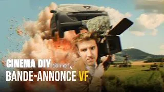 Miniature : CINEMA DIY : DE RIEN Bande annonce