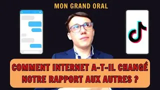 Miniature : 📱 Comment INTERNET a-t-il CHANGÉ notre RAPPORT AUX AUTRES ? (Mon grand oral - STI2D [SIN])