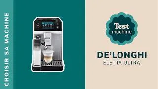 Miniature : Découverte de la De'Longhi Eletta Ultra : Un barista à la maison ?