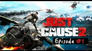 Miniature : Just Cause 2 - EP#1 - Gameplay Fr