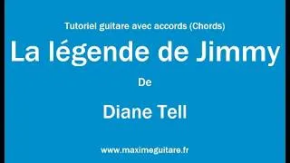 Miniature : La légende de Jimmy (Diane Tell)- Tutoriel guitare avec accords et partition en description (Chords)
