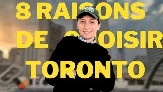 Miniature : 8 raisons de choisir Toronto, Canada !
