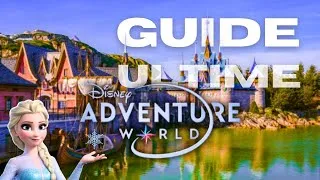 Miniature : DISNEY ADVENTURE WORLD : LE GUIDE AVANT OUVERTURE