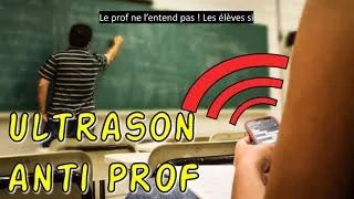 Miniature : Ultrason pour prof   son inaudible pour les profs