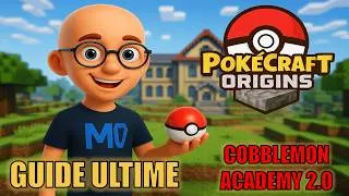 Miniature : GUIDE ULTIME POUR JOUER ET COMPRENDRE COBBLEMON ACADEMY 2.0 - POKECRAFT ORIGINS
