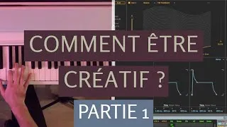 Miniature : Je booste ma créativité en composant (ABLETON) - Partie 1