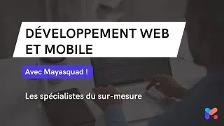 Miniature : Mayasquad, expert en développement web et mobile