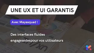 Miniature : Design, ergonomie, impact : la vision UX de Mayasquad