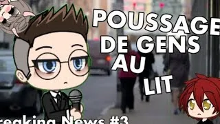 Miniature : JE POUSSE MON FRÈRE DE MON LIT - Gacha Life Breaking News Épisode 3