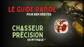 Miniature : Guide Chasseur Précision en 5 Minutes - Rotation & Talents 🎯