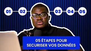 Miniature : 05 étapes clés pour sécuriser vos données !