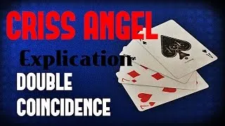 Miniature : Tour de Magie de CRISS ANGEL expliqué - DOUBLE COINCIDENCE -