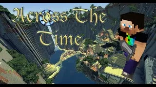 Miniature : Minecraft - Across The Time Ep.1 : Une nouvelle aventure