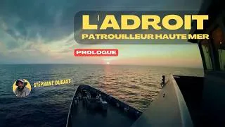 Miniature : L’Adroit : embarquement sur un patrouilleur expérimental — Prologue (1/8)