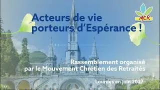 Miniature : Le Mouvement Chrétien des Retraités à Lourdes en juin 2027