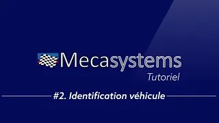 Miniature : Mecasystems/Barrault - Tuto #2 - Identification véhicule
