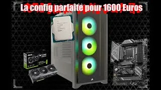 Miniature : LA configuration parfaite pour 1600 Euros!!!