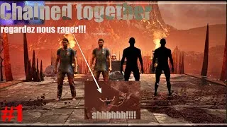 Miniature : Regardez nous rager!!!! Chained together #1