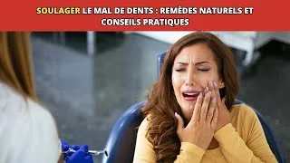 Miniature : Soulager le Mal de Dents en 2024: Remèdes Naturels et Conseils Pratiques