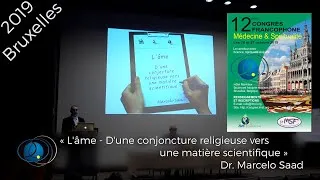 Miniature : L'âme, d'une conjoncture religieuse vers une matière scientifique (Dr. Marcelo Saad).