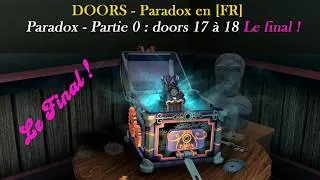 Miniature : Doors Paradox en [FR] Paradox LE GRAND FINAL | Niveaux 17 & 18 (Fin du jeu) | #cassetête #casual