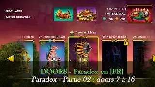Miniature : Doors Paradox en [FR] Paradox Toutes les énigmes résolues ! (Door 7 à 16) #cassetête #casual