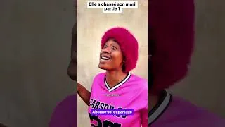 Miniature : ELLE A CHASSÉ SON MARI Partie 1 