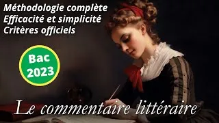 Miniature : 🚀 Méthodologie complète du commentaire littéraire à l'écrit du bac de français