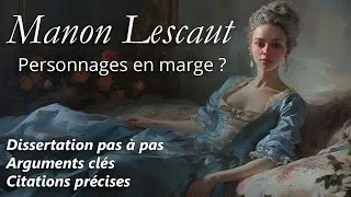 Miniature : Prévost, 𝘔𝘢𝘯𝘰𝘯 𝘓𝘦𝘴𝘤𝘢𝘶𝘵 🧠 Marges de la société ? (Dissertation bac de français)